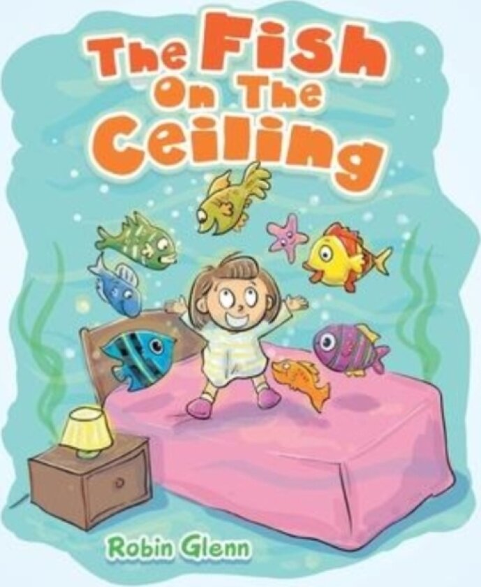 The Fish on the Ceiling av Robin Glenn (Paperback)