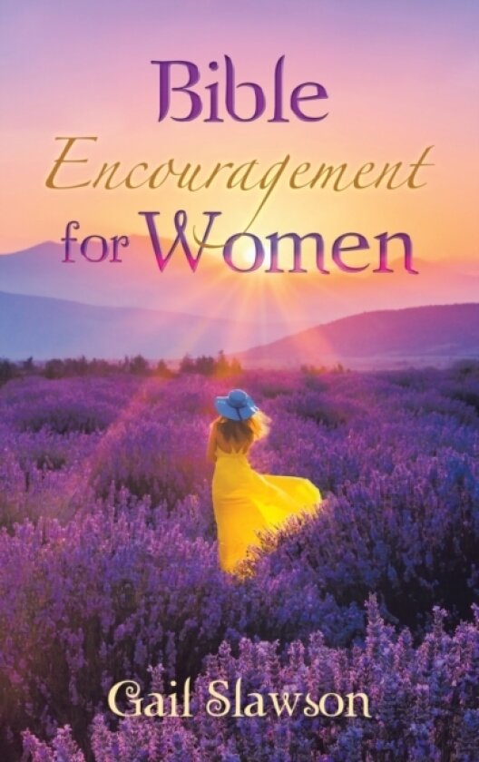 Bible Encouragement for Women av Gail Slawson (Hardcover)