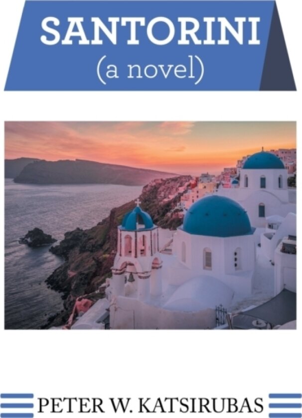 Santorini av Peter W Katsirubas (Paperback)