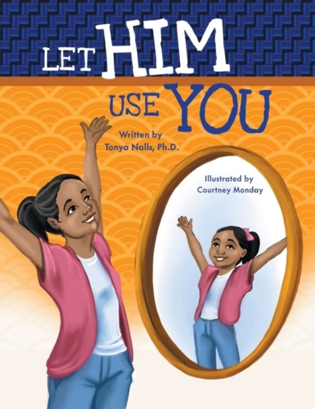 Let Him Use You av Tonya Nalls Ph D (Paperback)