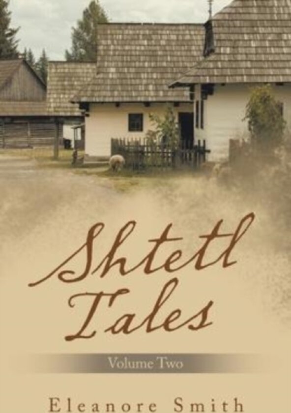 Shtetl Tales av Eleanore Smith (Paperback)