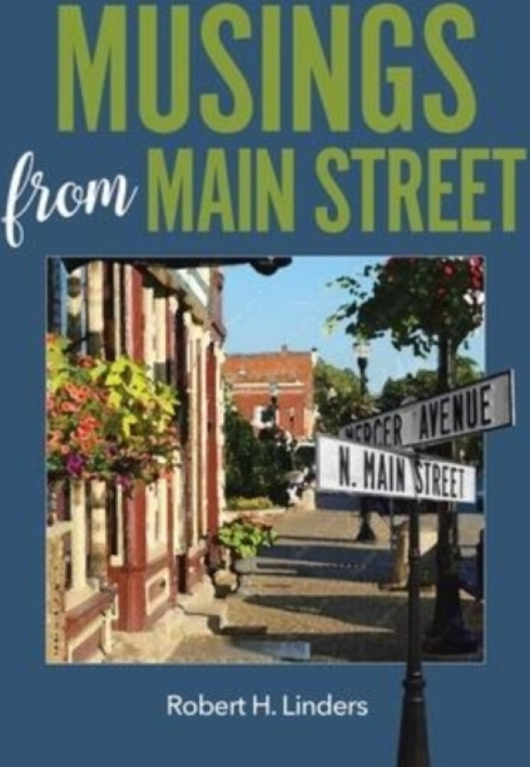 Musings from Main Street av Robert H Linders (Paperback)