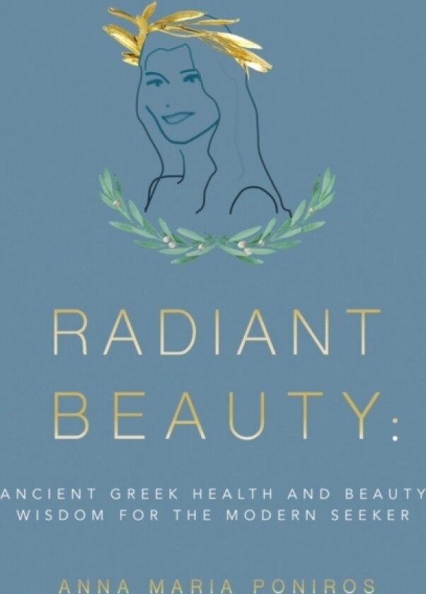 Radiant Beauty av Anna Maria Poniros (Hardcover)