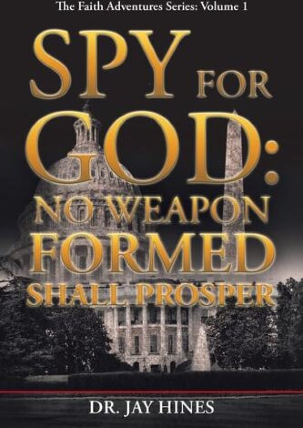 Spy for God av Dr Jay Hines (Paperback)