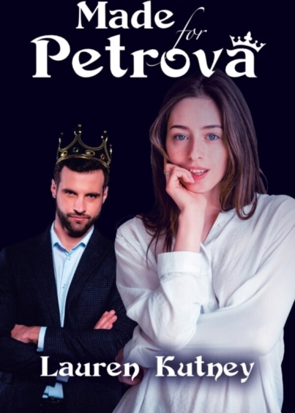 Made for Petrova av Lauren Kutney (Paperback)