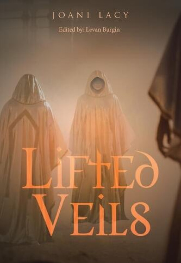 Lifted Veils av Joani Lacy (Paperback)