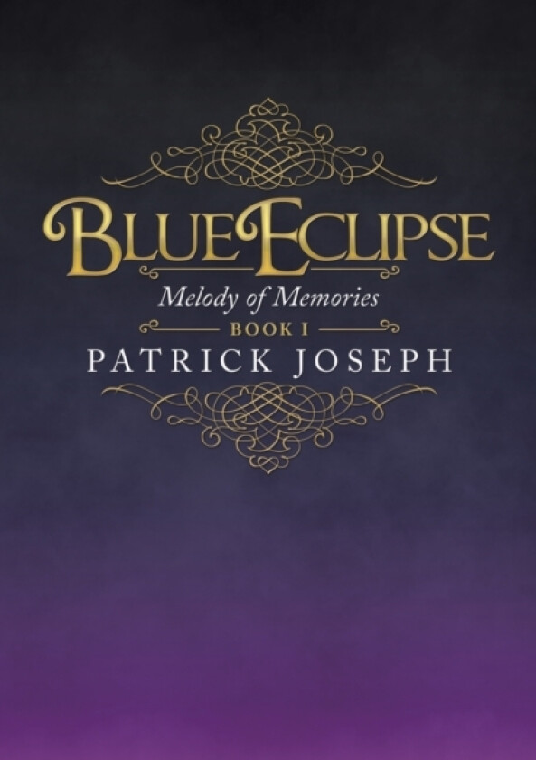 Blue Eclipse Book I av Patrick Joseph (Paperback)