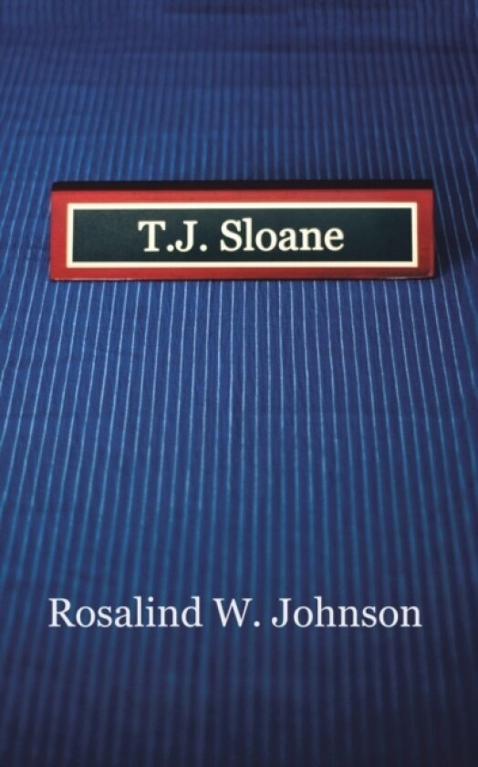 T.J. Sloane av Rosalind W Johnson (Paperback)