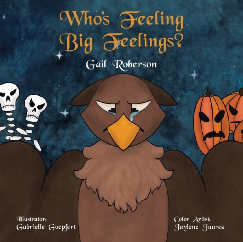 Who's Feeling Big Feelings? av Gail Roberson (Paperback)