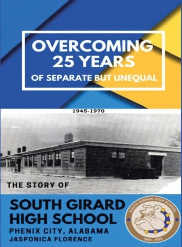 Overcoming 25 Years of Separate but Unequal av Jasponica Florence (Hardcover)