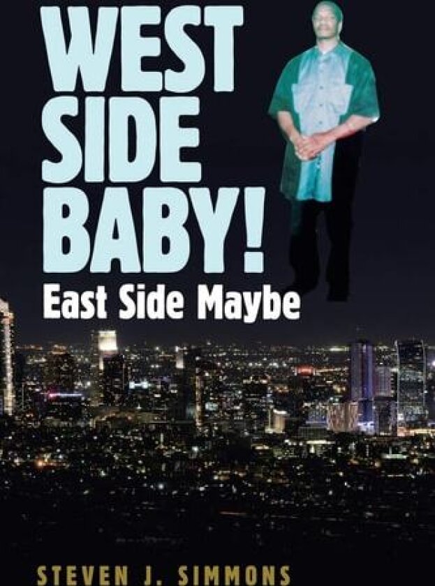 West Side Baby! av Steven J Simmons (Paperback)