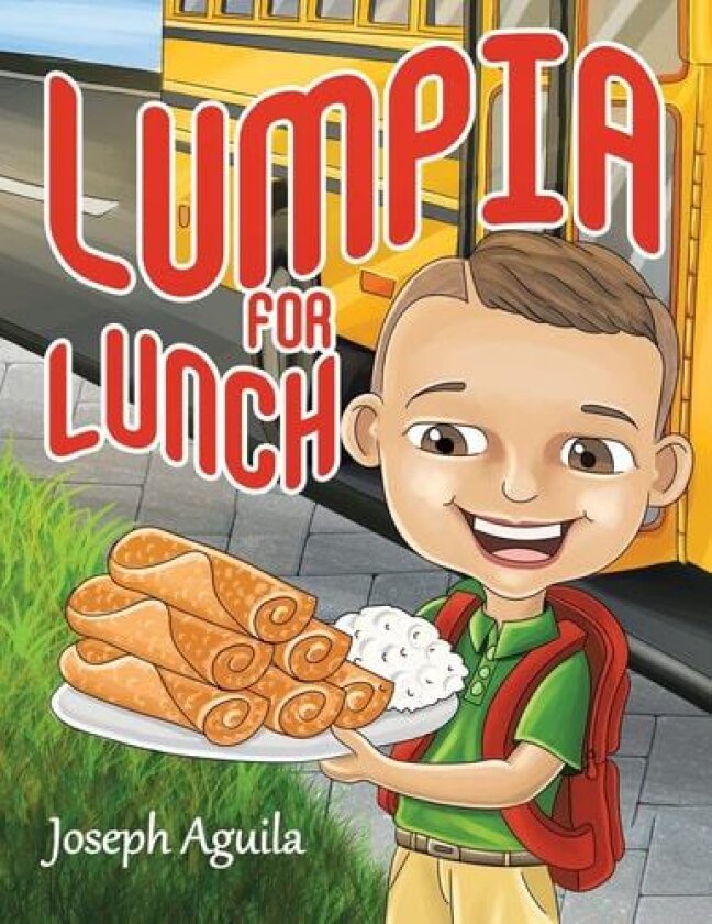Lumpia for Lunch av Joseph Aguila (Paperback)