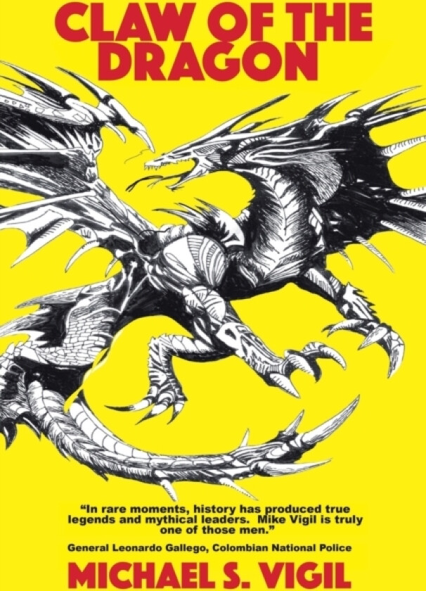 Claw of the Dragon av Michael S Vigil (Paperback)