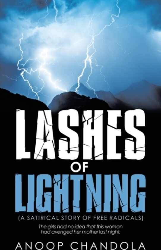 Lashes of Lightning av Anoop Chandola (Hardcover)