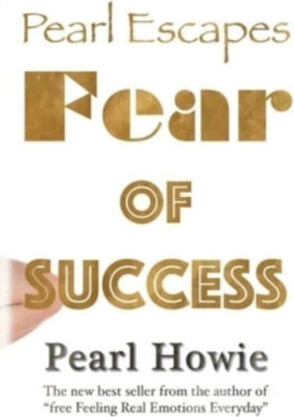 Pearl Escapes Fear of Success av Pearl Howie (Paperback)