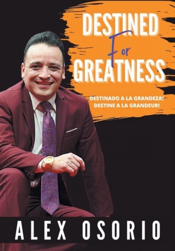 Destined for Greatness av Alex Osorio (Paperback)