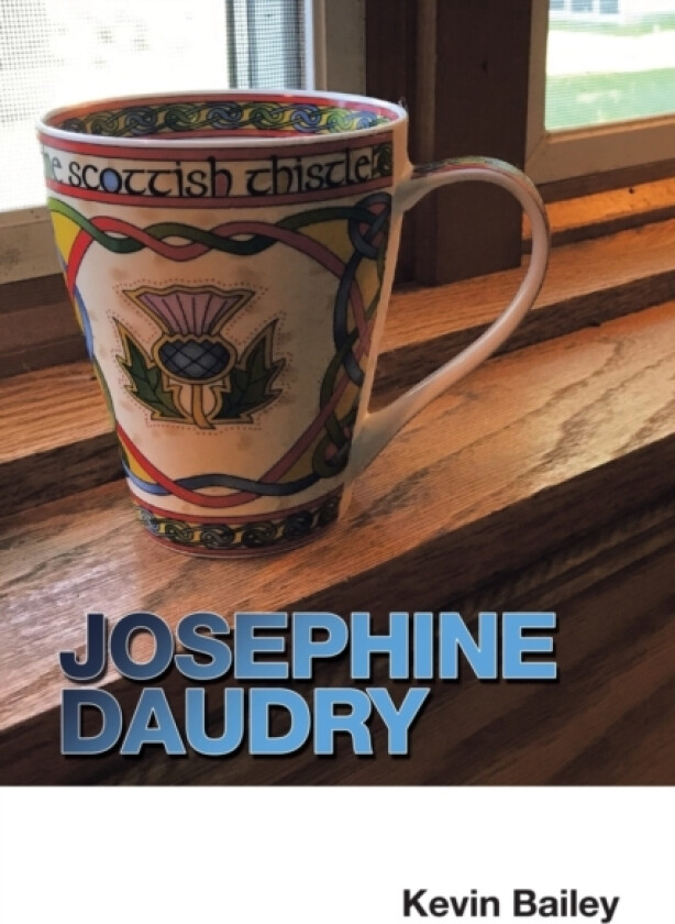 Josephine Daudry av Kevin Bailey (Paperback)