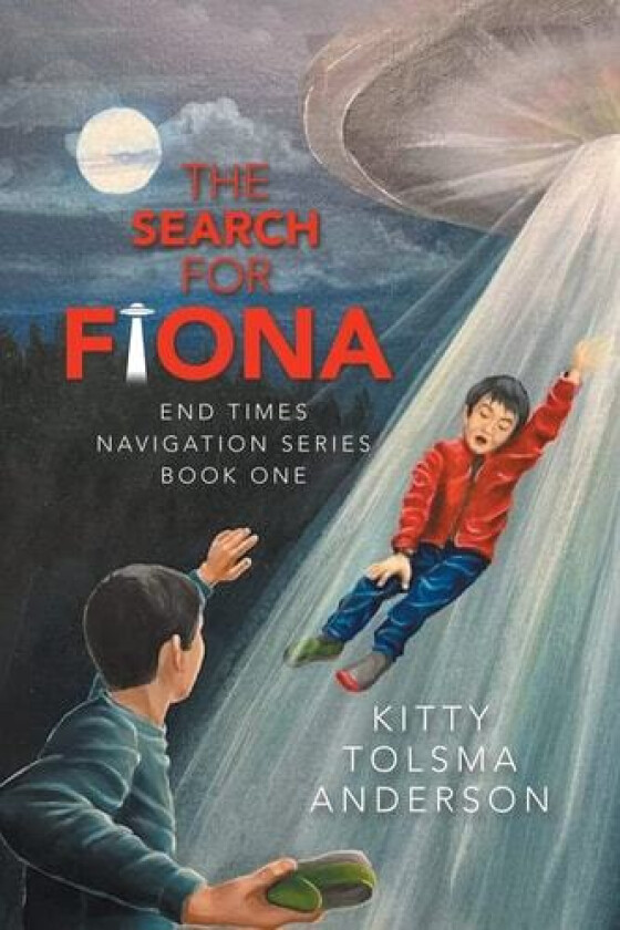 The Search for Fiona av Kitty Tolsma Anderson (Paperback)