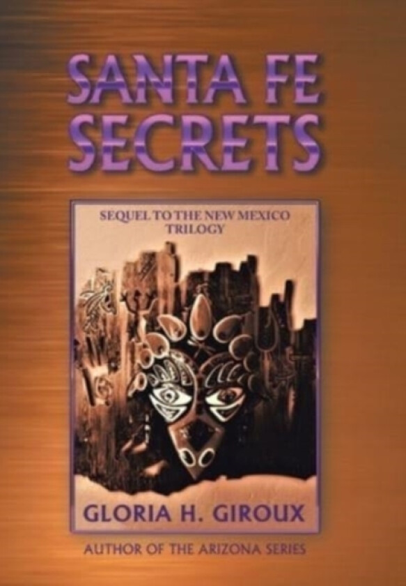 Santa Fe Secrets av Gloria H Giroux (Hardcover)