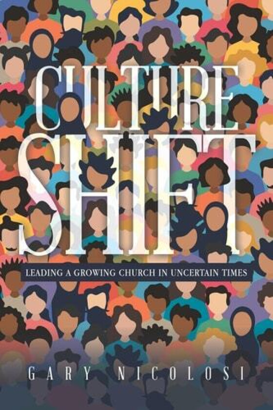 Culture Shift av Gary Nicolosi (Paperback)