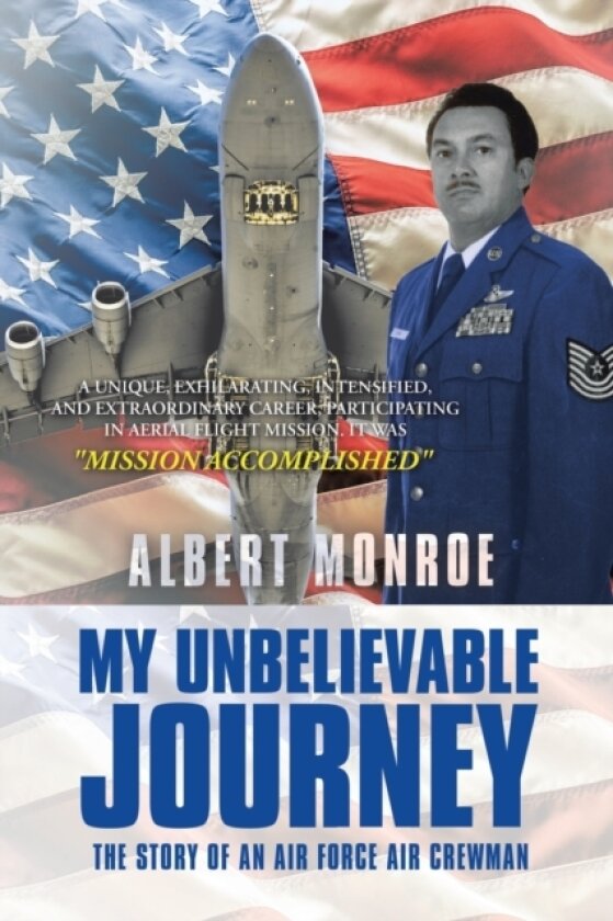 My Unbelievable Journey av Albert Monroe (Paperback)