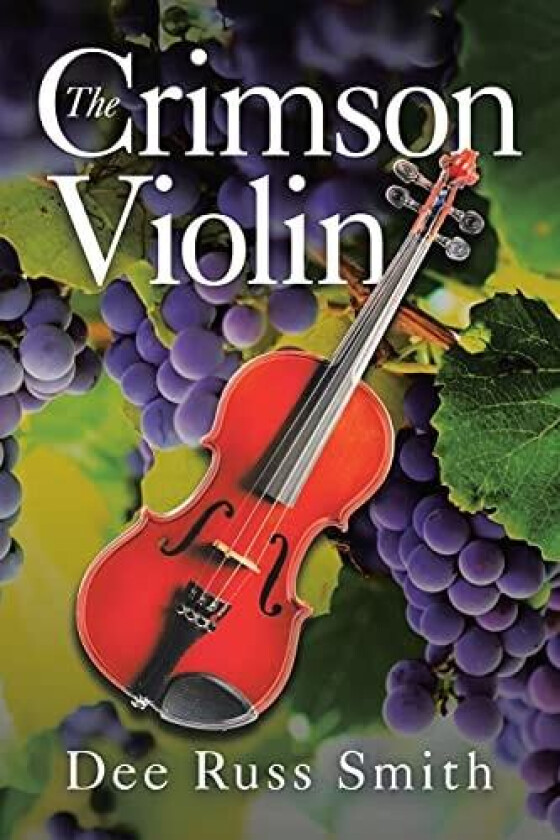 The Crimson Violin av Dee Russ Smith (Paperback)