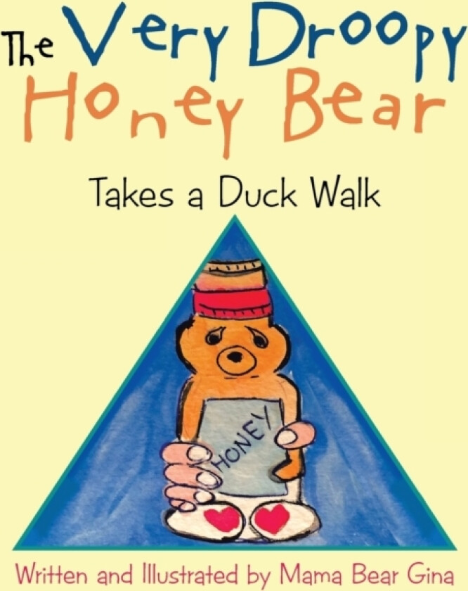 The Very Droopy Honey Bear av Mama Bear Gina (Paperback)