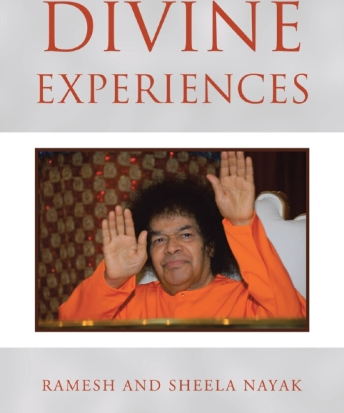 Divine Experiences av Ramesh Nayak, Sheela Nayak (Paperback)