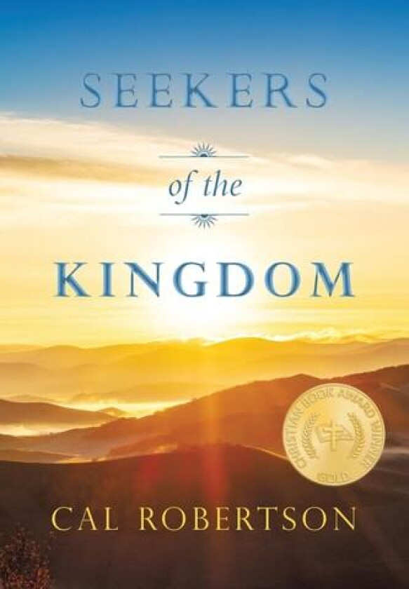 Seekers of the Kingdom av Cal Robertson (Paperback)