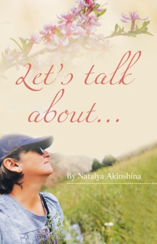 Let's Talk About... av Natalya Akinshina (Paperback)