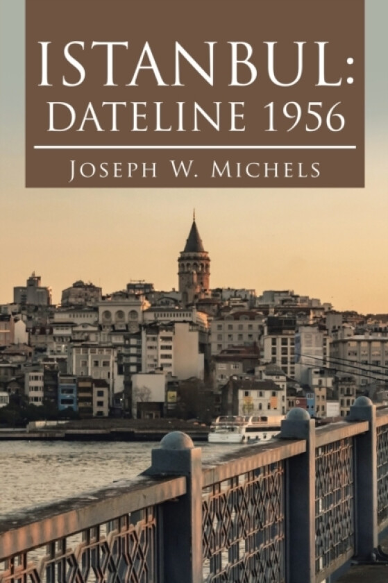 Istanbul av Joseph W Michels (Paperback)