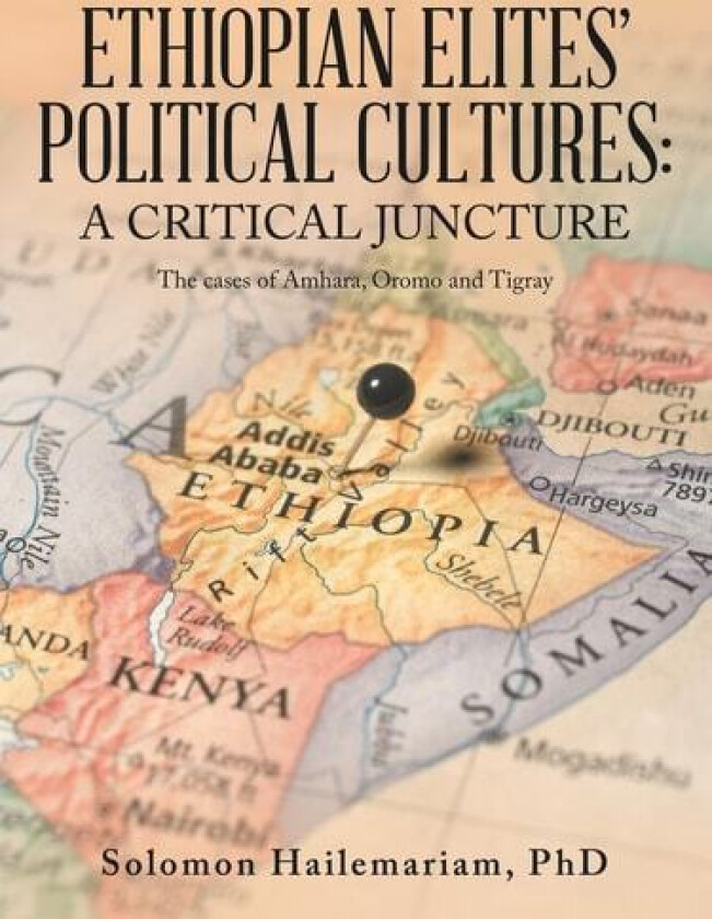 Ethiopian Elites' Political Cultures av Solomon PhD Hailemariam (Paperback)