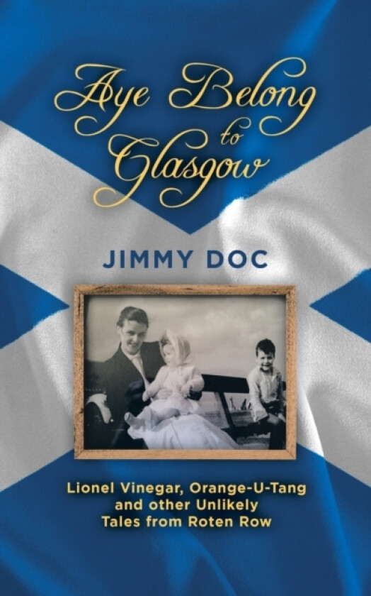 Aye Belong to Glasgow av Jimmy Doc (Paperback)