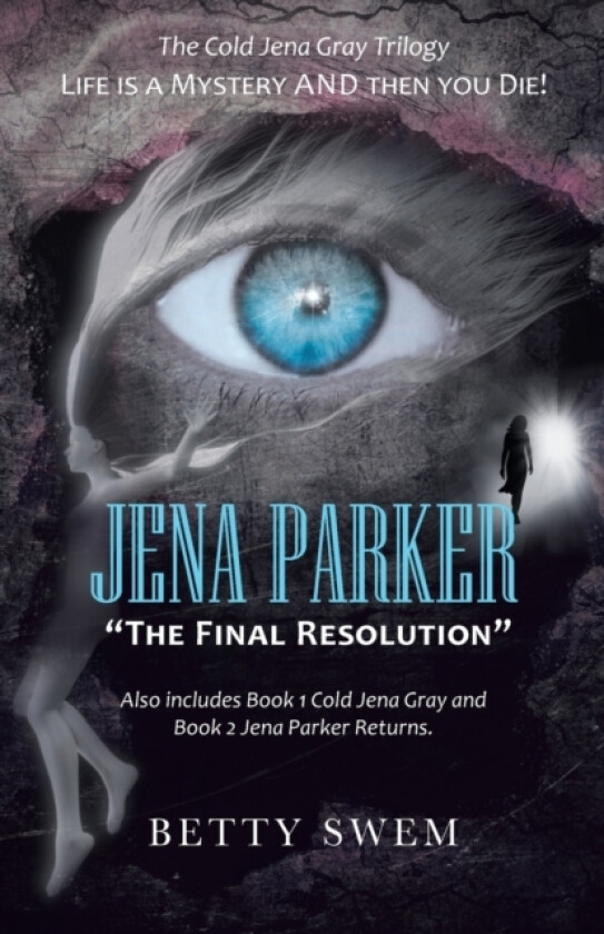 Jena Parker "The Final Resolution" av Betty Swem (Paperback)