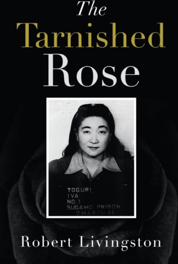 The Tarnished Rose av Robert Livingston (Paperback)