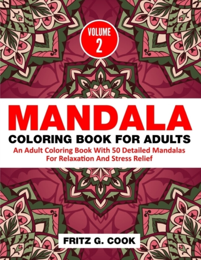 Mandala Coloring Book For Adults (Volume 2) av Fritz G Cook (Paperback)