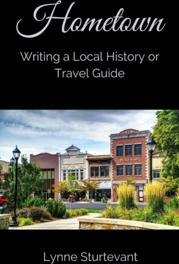 Hometown av Lynne Sturtevant (Paperback)
