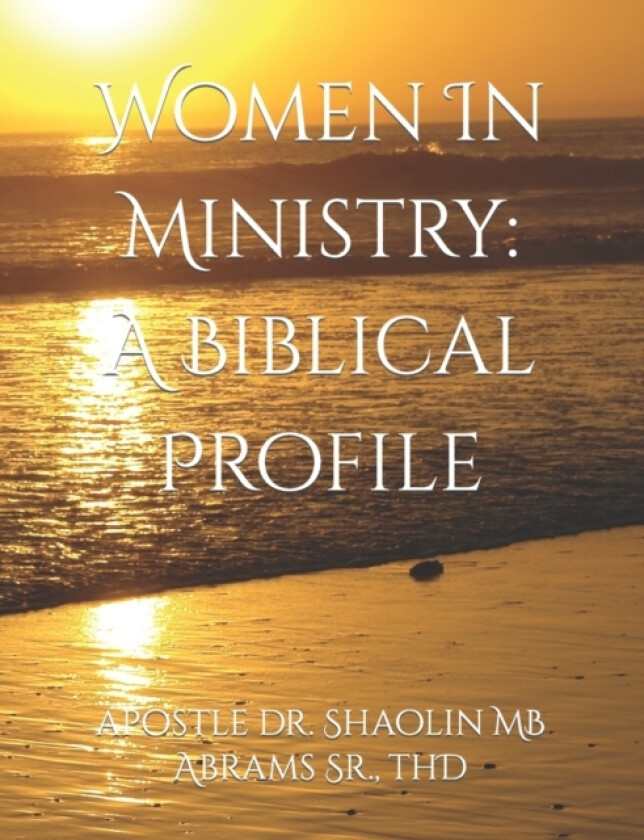 Women In Ministry av Shaolin Mb Sr Abrams (Paperback)