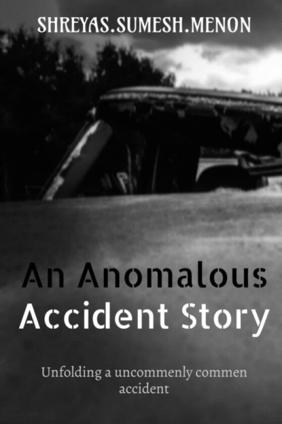 An Anomalous Accident Story av Shreyas Sumesh (Paperback)