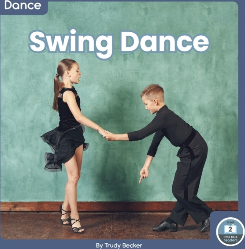 Swing Dance av Trudy Becker (Hardcover)