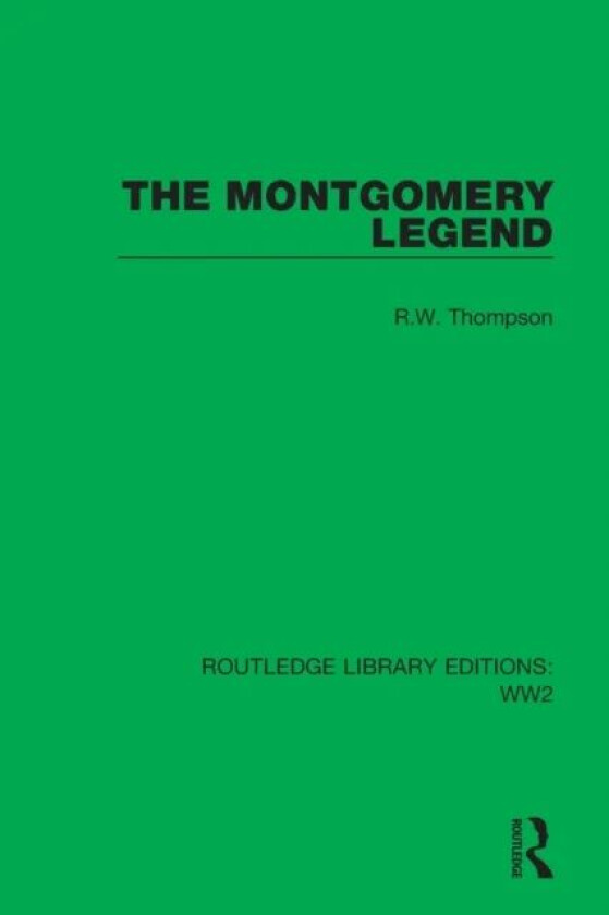 The Montgomery Legend av R.W. Thompson