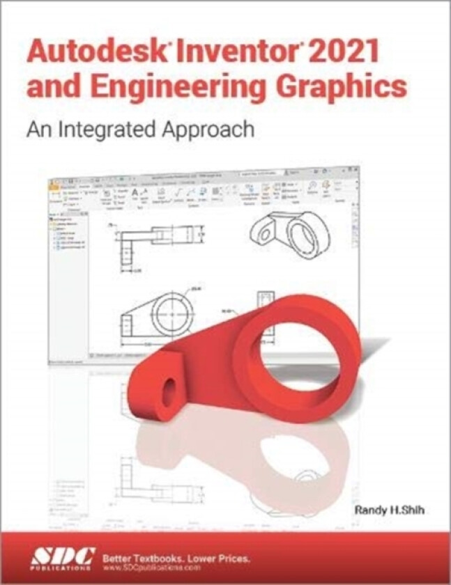 Autodesk Inventor 2021 and Engineering Graphics av Randy Shih (Paperback)