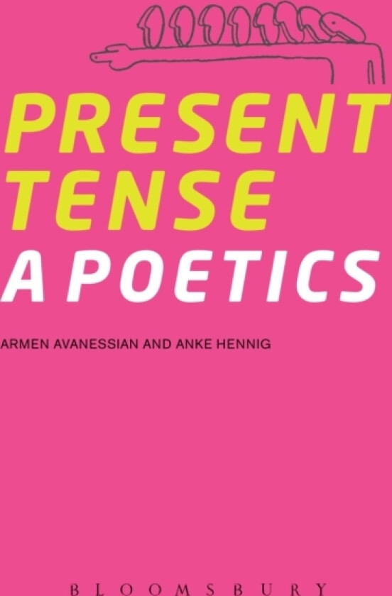 Present Tense av Armen Avanessian, Dr.Anke Hennig (Paperback)