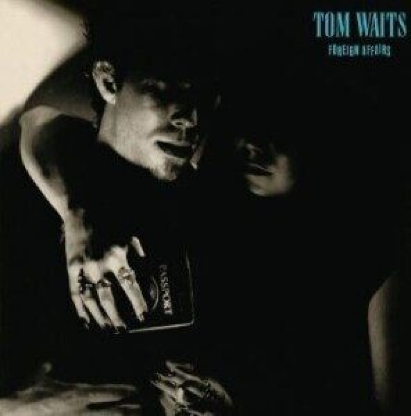 Tom Waits - Foreign Affairs (Remastered)