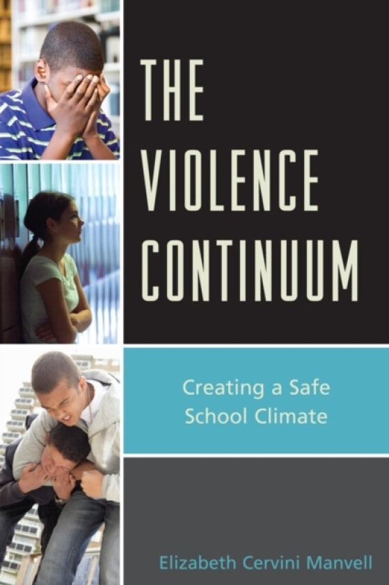 The Violence Continuum av Elizabeth C. Manvell (Paperback)