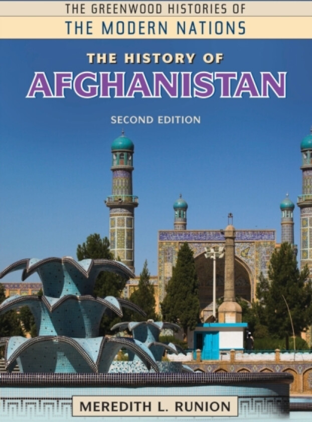 The History of Afghanistan av Meredith L. Runion (Hardcover)