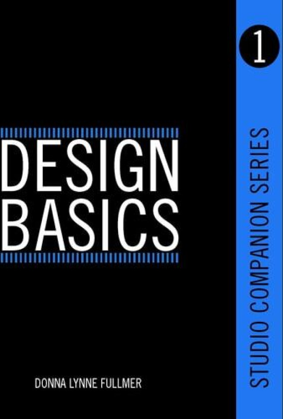 Studio Companion Series Design Basics av Donna Fullmer (Paperback)