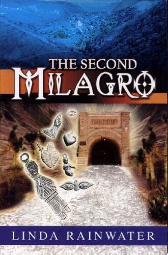 The Second Milagro av Linda Rainwater (Paperback)