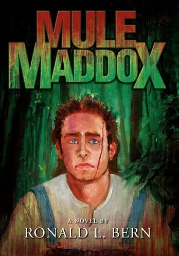 Mule Maddox av Ronald L Bern (Hardcover)