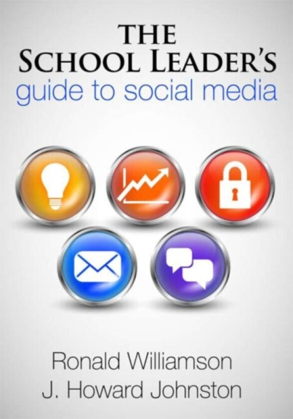 The School Leader's Guide to Social Media av Ronald Williamson, Howard Johnston (Paperback)